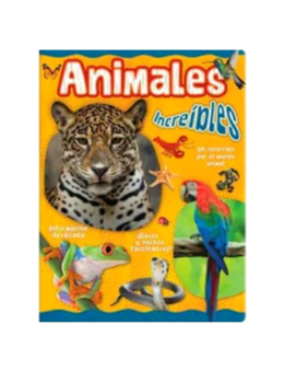 Mi libro de animales - Animales increíbles 