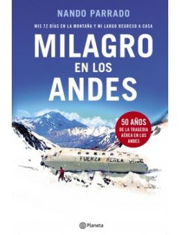 Tenía que sobrevivir: El libro de Roberto Canessa escrito junto a Pablo  Vierci revisita la tragedia de Los Andes y la conecta con su carrera como  cardiólogo infantil - Radiomundo En Perspectiva