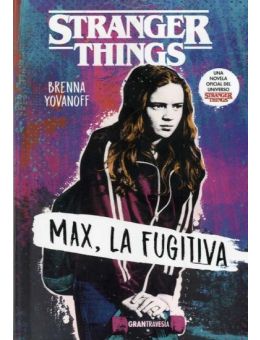 Stranger Things: Max, la fugitiva